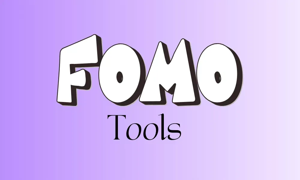 Top FOMO Tools to Create Urgency & Boost Sales in 2026