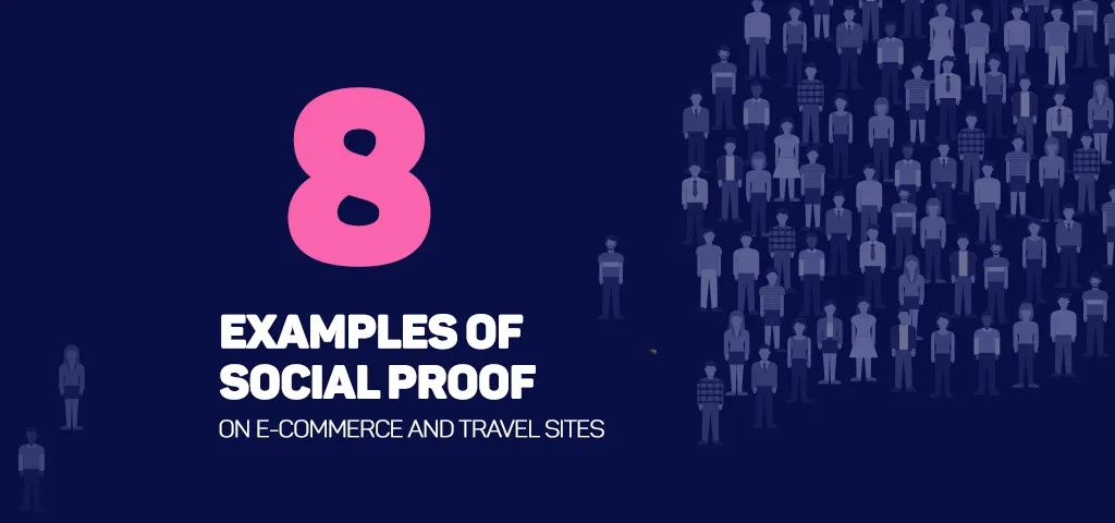 8 Examples of Social Proof on E-commerce and Travel Sites