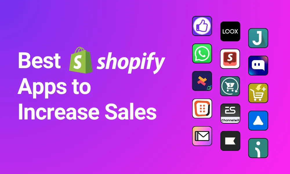 The 15 Best Apps to Increase Shopify Sales and Boost Conversions (2025)
