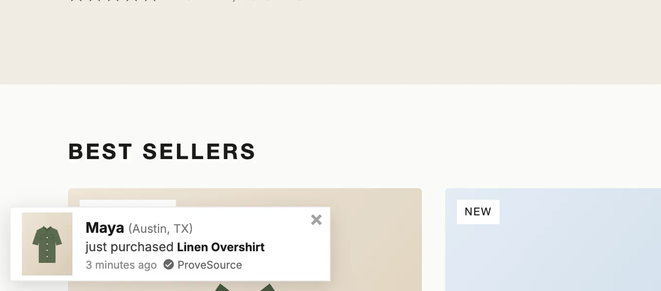 A recent purchase notification on a store page: Maya from Austin, TX just purchased a Linen Overshirt, 3 minutes ago