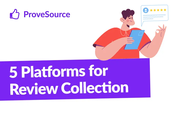 Boosting Credibility: 5 Platforms for Review Collection and Showcase